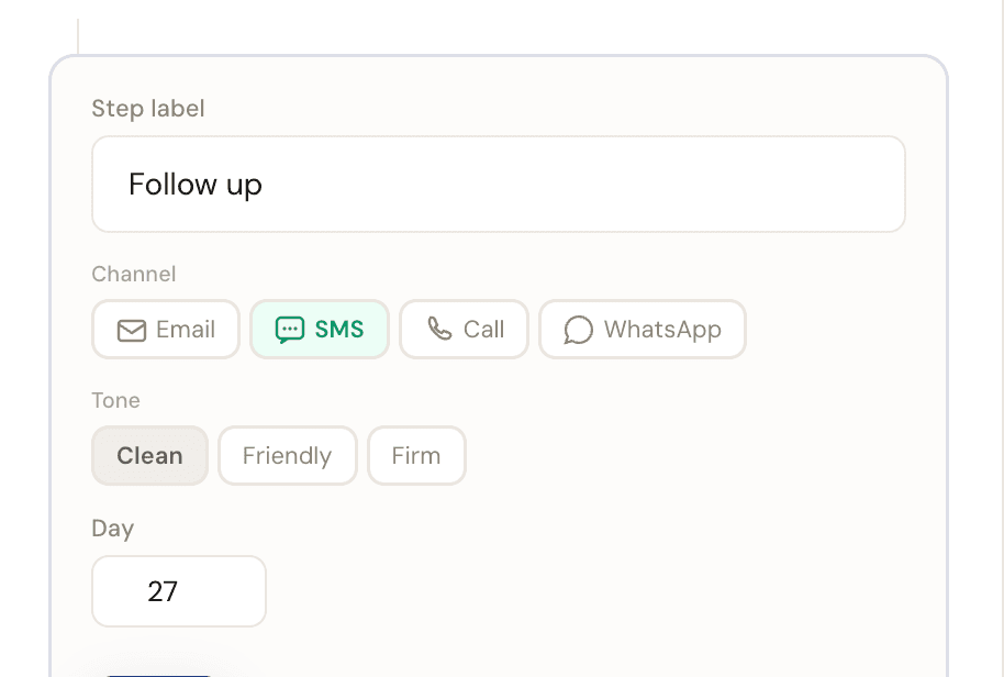 Overdue invoices enter a sequence that escalates with age. A friendly email first. Then SMS. Then a phone call. Timing and tone follow the rules you set.